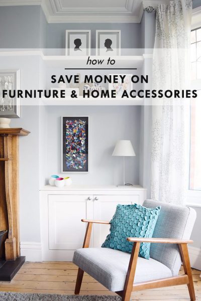 How To Save Money On Furniture and Home Accessories