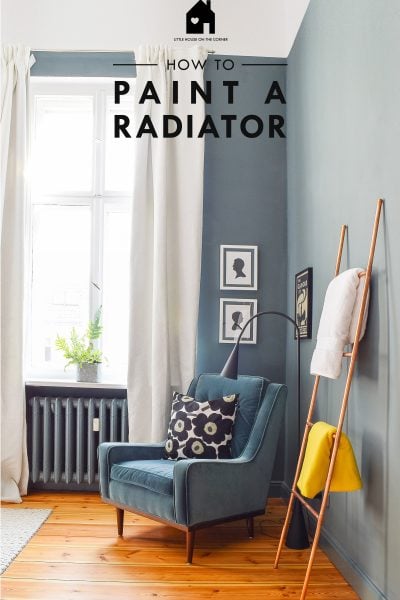 DIY Guide - How To Paint A Radiator | Little House On The Corner