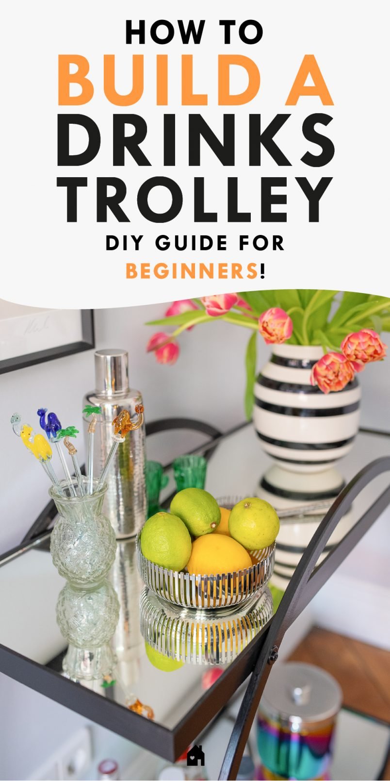 DIY Bar Cart | Step by step instructions to build this easy DIY drinks trolley | Little House On The Corner